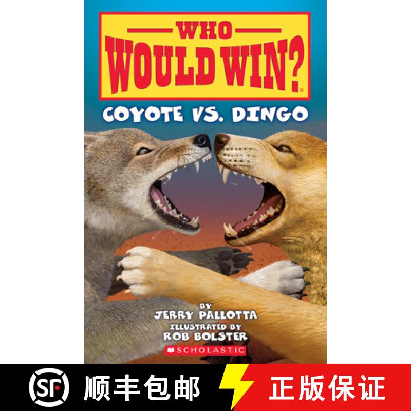 预订 Coyote vs. Dingo (Who Would Win?) [9781338672183]