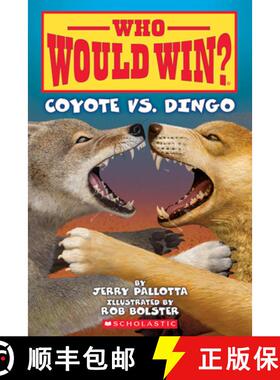 预订 Coyote vs. Dingo (Who Would Win?) [9781338672183]