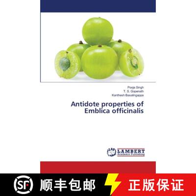 预订 Antidote properties of Emblica officinalis [9786203462715]