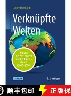 【3-4周达】Verknüpfte Welten: Notizen Aus 235 Ländern Und Territorien - Band 2 (2000-2020) [9783658338060]