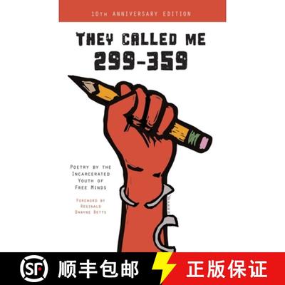 【3-4周达】They Called Me 299-359: Poetry by the Incarcerated Youth of Free Minds [9781950807680]