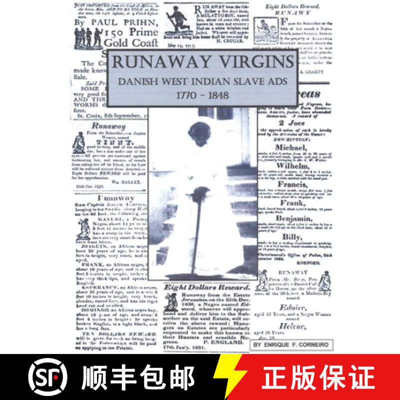【3-4周达】Runaway Virgins: Danish West Indian Slave Ads 1770-1848: Danish West Indian Slave Ads 1770... [9780359101450]