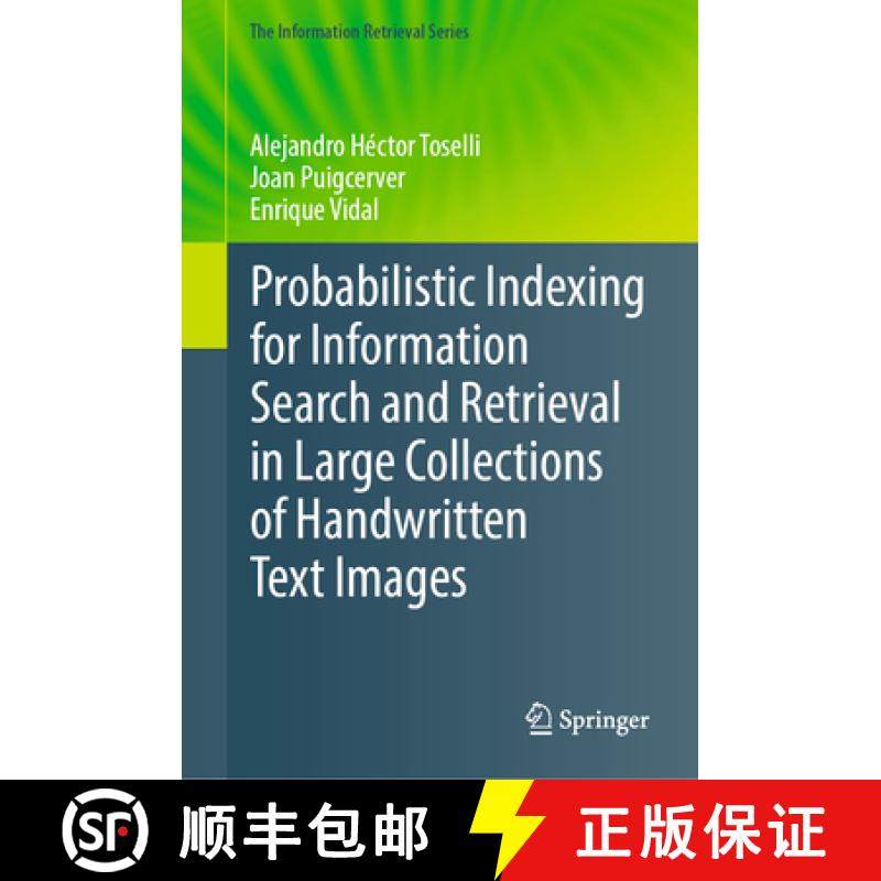 【3-4周达】Probabilistic Indexing for Information Search and Retrieval in Large Collections of Handwr... [9783031553882]