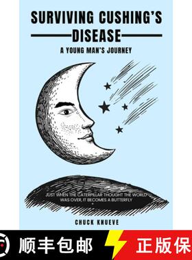 【3-4周达】Surviving Cushing's Disease A Young Man's Journey [9798348579784]