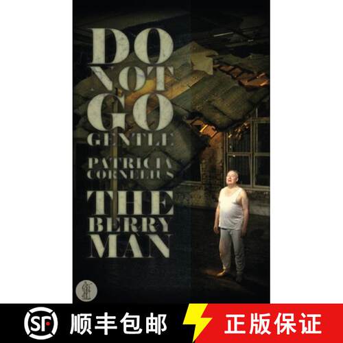 【3-4周达】Do Not Go Gentle... and The Berry Man: Two plays [9780868199078]