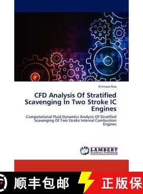 【3-4周达】Cfd Analysis of Stratified Scavenging in Two Stroke IC Engines [9783659281259]