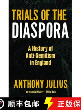 【3-4周达】Trials of the Diaspora: A History of Anti-Semitism in England [9780199600724]