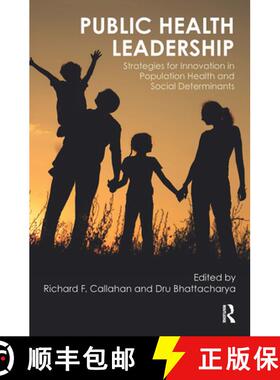 【3-4周达】Public Health Leadership: Strategies for Innovation in Population Health and Social Determ... [9781032476988]