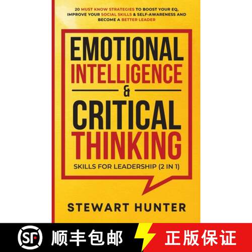 【3-4周达】Emotional Intelligence & Critical Thinking Skills For Leadership (2 in 1): 20 Must Know St... [9781801342094]