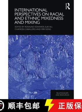【3-4周达】International Perspectives on Racial and Ethnic Mixedness and Mixing [9780415598040]