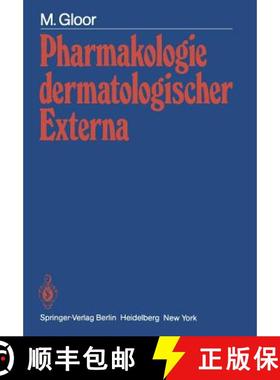 【3-4周达】Pharmakologie dermatologischer Externa : Physiologische Grundlagen - Prüfmethoden - Wirku... [9783540117032]