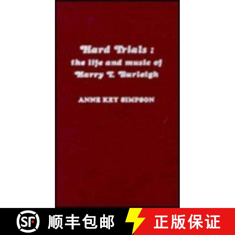 【3-4周达】Hard Trials: The Life and Music of Harry T. Burleigh Volume 8 [9780810822917]