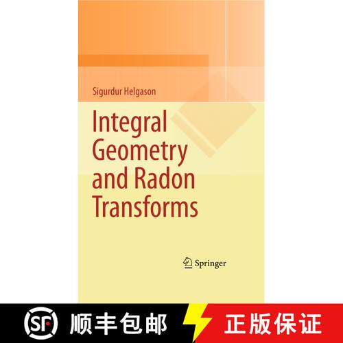 【3-4周达】精装 Integral Geometry and Radon Transforms [9781441960542]