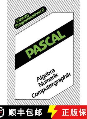 【3-4周达】Pascal: Algebra -- Numerik -- Computergraphik [9783528044886]