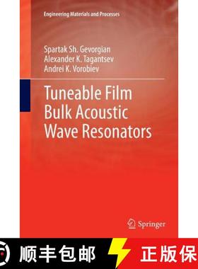 【3-4周达】Tuneable Film Bulk Acoustic Wave Resonators [9781447158448]