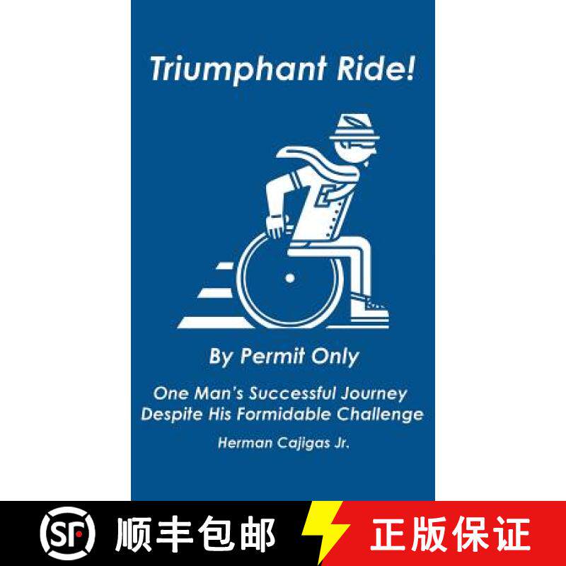 【3-4周达】Triumphant Ride!: By Permit Only [9780578515656]