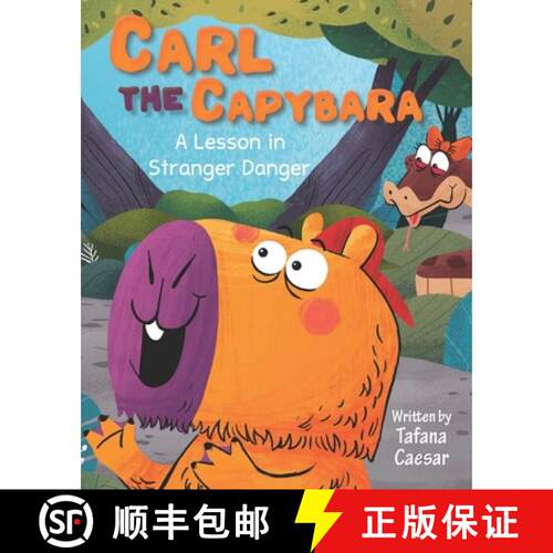 【3-4周达】Carl the Capybara: A Lesson in Stranger Danger [9781739842109]