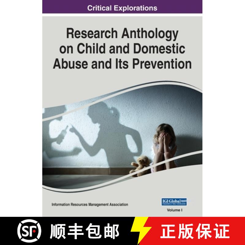【3-4周达】Research Anthology on Child and Domestic Abuse and Its Prevention, VOL 1 [9781668459744]