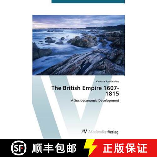 预订 The British Empire 1607-1815 [9783639724240]