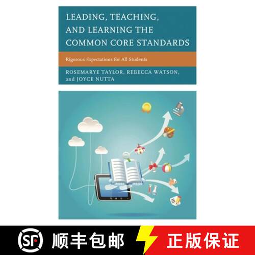 【3-4周达】Leading, Teaching, and Learning the Common Core Standards : Rigorous Expectations for All ... [9781475810288]