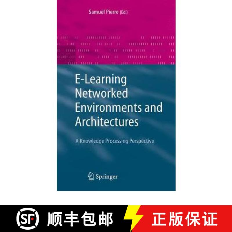 【3-4周达】E-Learning Networked Environments and Architectures : A Knowledge Processing Perspective [9781849965859]