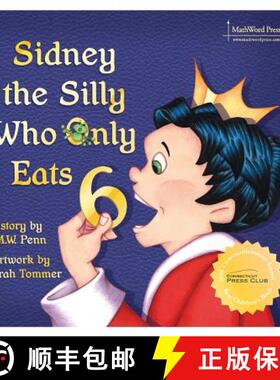 【3-4周达】Sidney the Silly Who Only Eats 6 [9780984042579]
