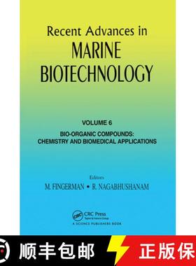 预订 Recent Advances in Marine Biotechnology: Bio-organic Compounds - Chemistry and Biomedical Applic... [9781578081356]