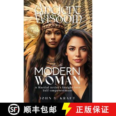 【3-4周达】Ancient Wisdom for the Modern Woman: A Martial Artist's Insight into Self-empowerment [9798349456251]
