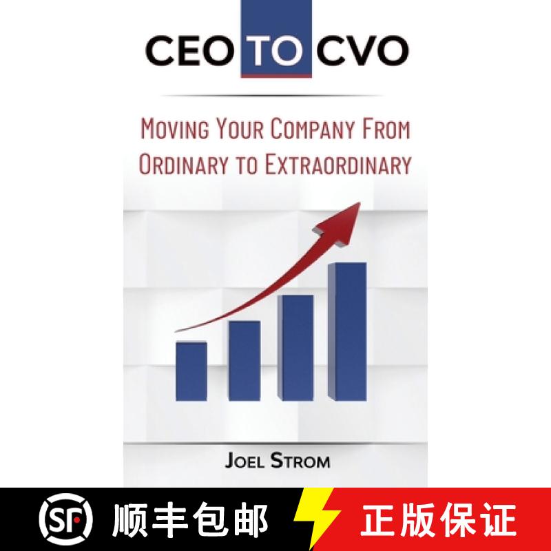 【3-4周达】CEO to Cvo: Moving Your Business from Ordinary to Extraordinary [9781948382090]