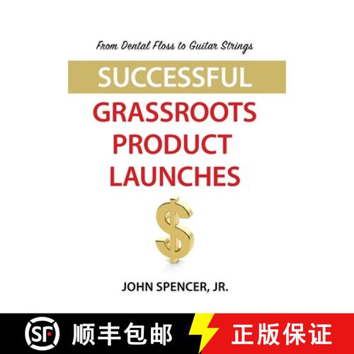 【3-4周达】精装 From Dental Floss To Guitar Strings: Successful Grassroots Product Launches [9781647197070]