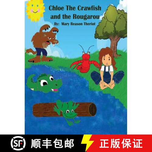 【3-4周达】精装 Chloe the Crawfish and the Rougarou [9781945393341]