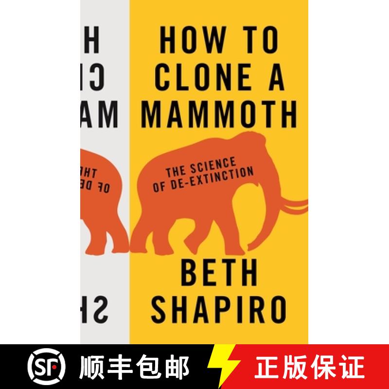 预订 精装 How to Clone a Mammoth – The Science of De–Extinction [9780691157054] - 实物图