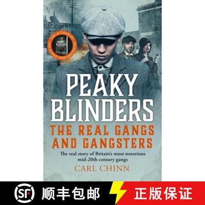 【3-4周达】Peaky Blinders: The Real Gangs and Gangsters: The Real Story of Britain's Most Notorious M... [9781789467291]