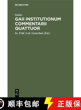 预订 Gaii institutionum commentarii quattuor [9783112409077]