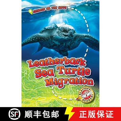 【3-4周达】精装 Leatherback Sea Turtle Migration [9781626178175]