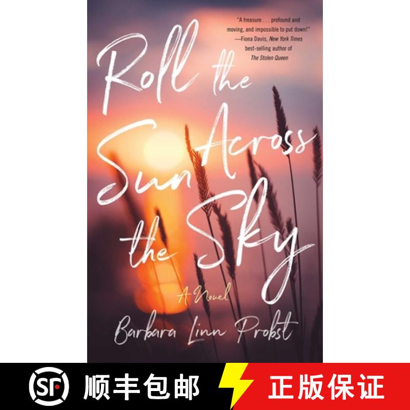 【3-4周达】Roll the Sun Across the Sky: A Novel [9781647428990]