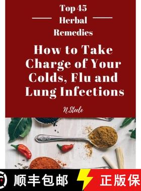 【3-4周达】How To Take Charge of Your Colds, Flu and Lung Infections [9798201225919]