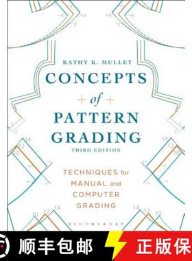 预订 Concepts of Pattern Grading: Techniques for Manual and Computer Grading [9781628922301]