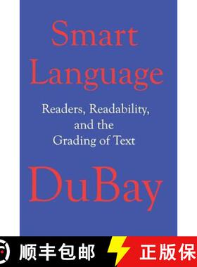 预订 Smart Language: Readers, Readability, and the Grading of Text [9781419654398]