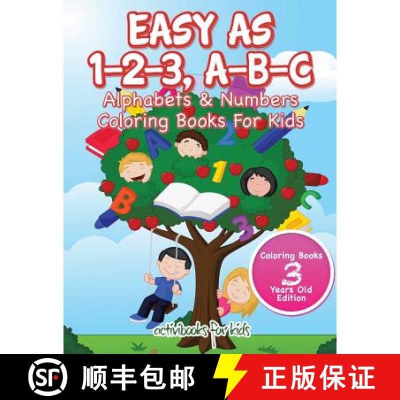 【3-4周达】Easy As 1-2-3, A-B-C: Alphabets & Numbers Coloring Books For Kids - Coloring Books 3 Years... [9781683211198]