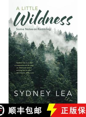 【3-4周达】A Little Wildness : Some Notes on Rambling [9781684752355]
