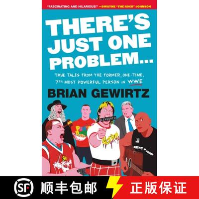 【3-4周达】There's Just One Problem...: True Tales from the Former, One-Time, 7th Most Powerful Perso... [9781538710548]