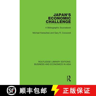 【3-4周达】Japan's Economic Challenge: A Bibliographic Sourcebook [9781138369153]