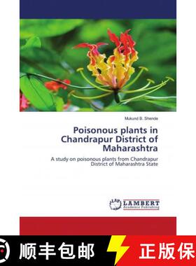 预订 Poisonous plants in Chandrapur District of Maharashtra [9786203029277]