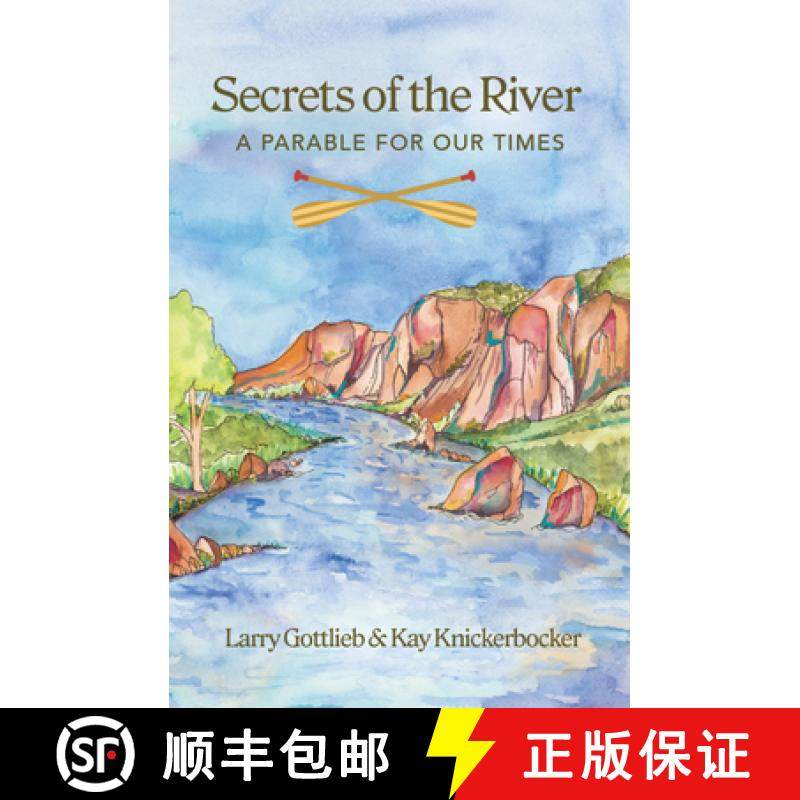 【3-4周达】Secrets of the River : A Parable for Our Times [9781962603249]