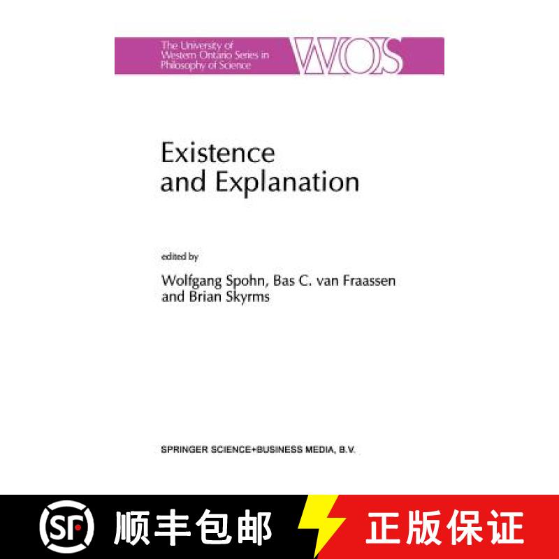 【3-4周达】Existence and Explanation : Essays presented in Honor of Karel Lambert [9789401054300]