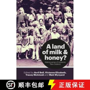 【3-4周达】A Land of Milk and Honey?: Making Sense of Aotearoa New Zealand [9781869408626]