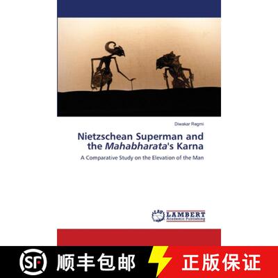 预订 Nietzschean Superman and the Mahabharata's Karna [9786203200911]