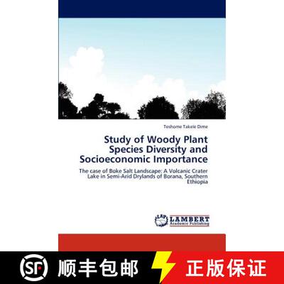 预订 Study of Woody Plant Species Diversity and Socioeconomic Importance [9783846506264]