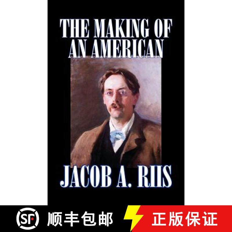 【3-4周达】The Making of an American by Jacob A. Riis, Biography & Autobiography, History [9781598187021]